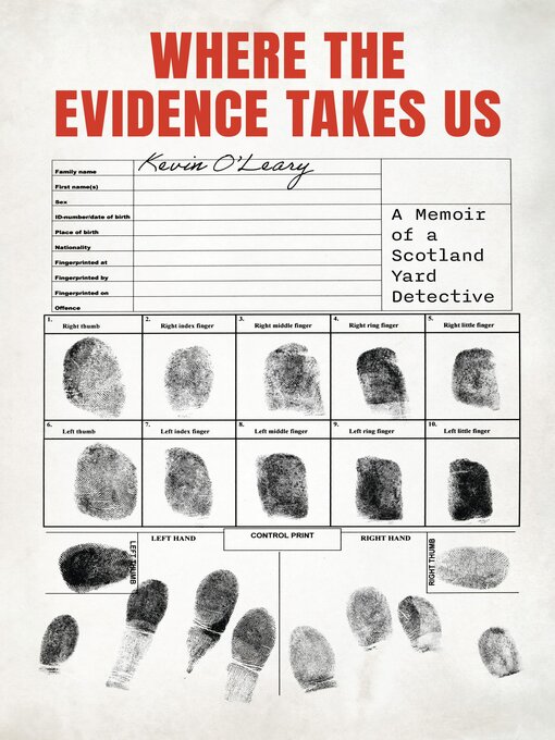 Title details for Where the Evidence Takes Us by Kevin O'Leary - Available